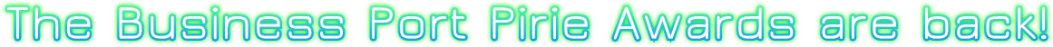 The Business Port Pirie Awards are back! The Business Port Pirie Awards are back!